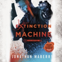 Extinction Machine : A Joe Ledger Novel