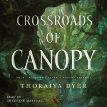 Crossroads of Canopy : A Titan's Forest novel