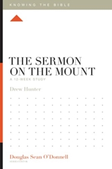 The Sermon on the Mount : A 12-Week Study