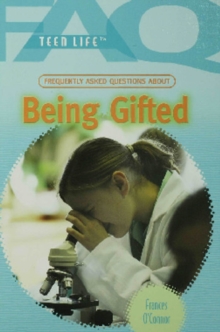 Frequently Asked Questions About Being Gifted
