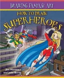 How to Draw Superheroes