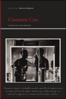 Cinematic Cuts : Theorizing Film Endings