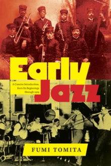 Early Jazz : A Concise Introduction, from Its Beginnings through 1929