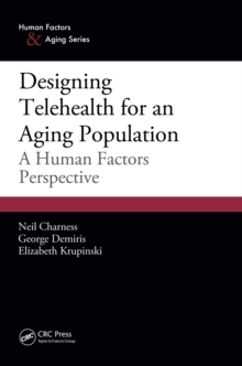 Designing Telehealth for an Aging Population : A Human Factors Perspective