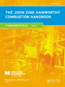 The John Zink Hamworthy Combustion Handbook : Volume 1 - Fundamentals
