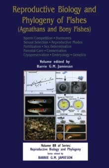 Reproductive Biology and Phylogeny of Fishes (Agnathans and Bony Fishes) : Sperm Competition Hormones