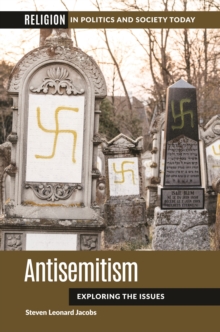 Antisemitism : Exploring the Issues