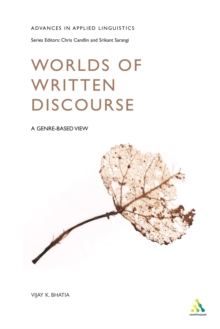 Worlds of Written Discourse : A Genre-Based View