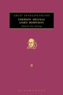 Emerson, Melville, James, Berryman : Great Shakespeareans: Volume VIII