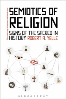 Semiotics of Religion : Signs of the Sacred in History