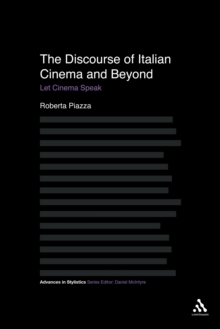 The Discourse of Italian Cinema and Beyond : Let Cinema Speak