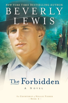 The Forbidden (The Courtship of Nellie Fisher Book #2)