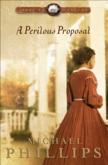 A Perilous Proposal (Carolina Cousins Book #1)