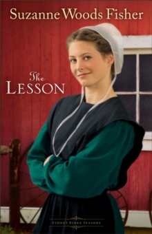 The Lesson (Stoney Ridge Seasons Book #3) : A Novel