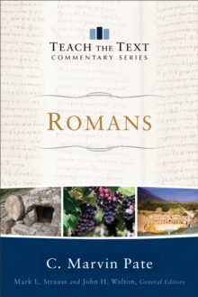 Romans (Teach the Text Commentary Series)