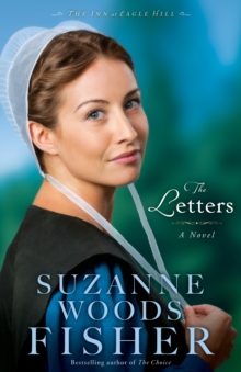 The Letters (The Inn at Eagle Hill Book #1) : A Novel
