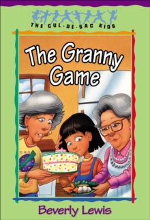 The Granny Game (Cul-de-sac Kids Book #20)