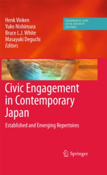 Civic Engagement in Contemporary Japan : Established and Emerging Repertoires