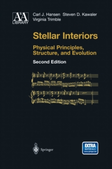 Stellar Interiors : Physical Principles, Structure, and Evolution