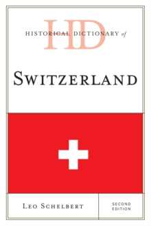 Historical Dictionary of Switzerland