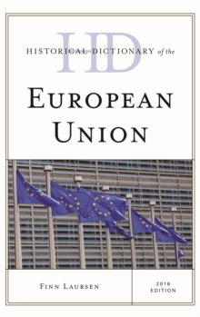 Historical Dictionary of the European Union