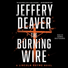 The Burning Wire : A Lincoln Rhyme Novel