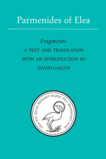 Parmenides of Elea : A text and translation with an introduction