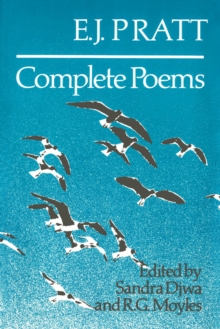 E.J. Pratt : Complete Poems
