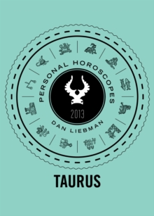 Taurus : Personal Horoscopes 2013