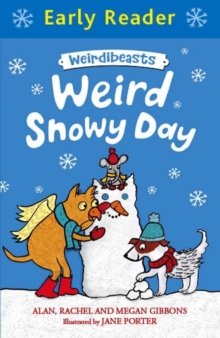 Weird Snowy Day : Book 4
