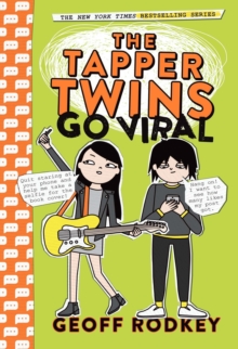 The Tapper Twins Go Viral : Book 4