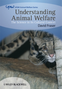 Understanding Animal Welfare : The Science in its Cultural Context