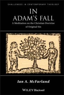In Adam's Fall : A Meditation on the Christian Doctrine of Original Sin
