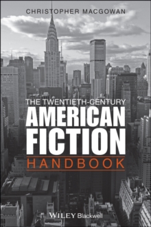 The Twentieth-Century American Fiction Handbook