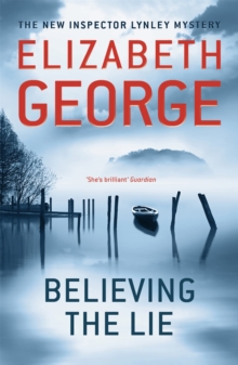 Believing the Lie : An Inspector Lynley Novel: 17