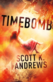 TimeBomb : The TimeBomb Trilogy 1