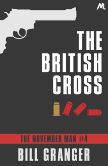 The British Cross : The November Man Book 4