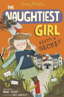 The Naughtiest Girl: Naughtiest Girl Keeps A Secret : Book 5