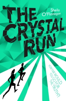 Crystal Run : Book 1