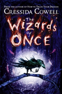 The Wizards of Once : Book 1