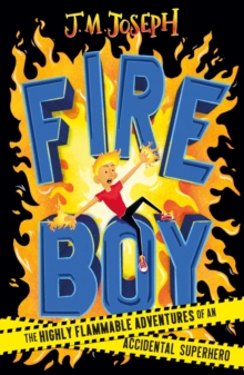 Fire Boy : Book 1