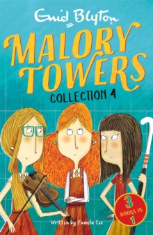 Malory Towers Collection 4 : Books 10-12