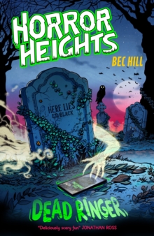 Horror Heights: Dead Ringer : Book 3