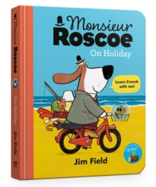 Monsieur Roscoe on Holiday Board Book