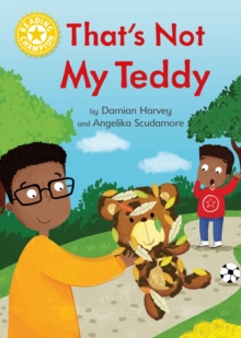 Reading Champion: That's Not My Teddy : Independent Reading Yellow 3