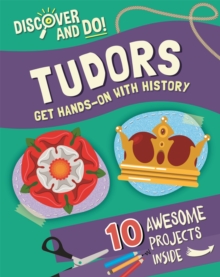 Discover and Do: Tudors