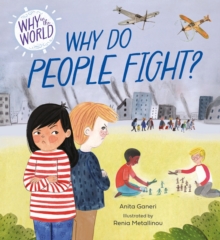 Why in the World: Why Do People Fight?