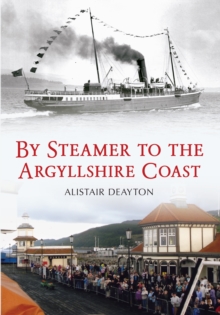 By Steamer to the Argyllshire Coast