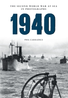 1940 The Second World War at Sea in Photographs
