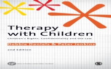 Therapy with Children : Children's Rights, Confidentiality and the Law